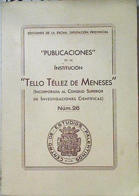 Publicaciones de la institución Tello Téllez De Meneses | 126737 | Centro de Estudios Palentino