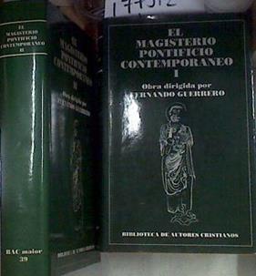 Magisterio pontificio contemporáneo Tomo I, Tomo II | 177512 | Fernando Guerrero VVAA
