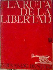 LA RUTA DE LA LIBERTAD | 184235 | BENITEZ, Fernando