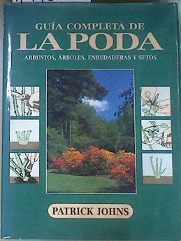 Guía completa de la poda | 171651 | Johns, Patrick