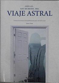 Entre en Los secretos del viaje astral | 148523 | Tuan, Laura (1956- )