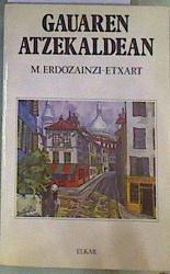 Gauaren Atzekaldean | 168284 | Erdozainzi-Etxart, Manex