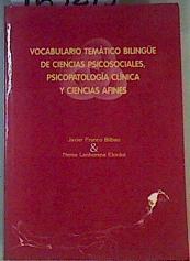 Vocabulario temático bilingüe de ciencias psicosociales, psicopatología clínica y ciencias afines - | 163275 | Franco Bilbao, Javier/Lamborena Elordui, Nerea