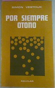 Por Siempre Otoño | 51077 | Vestdijk Simon