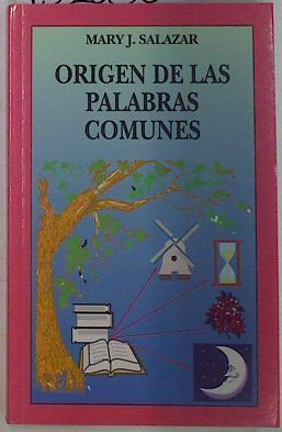 Origen de las palabras comunes | 132030 | Salazar, Mary Joe