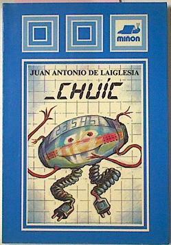 Chuic El Contador Que No Sabia Contar | 27106 | Laiglesia Juan Antonio/Juan Fernando D'arrac( Ilustrador)