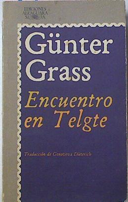 Encuentro En Telgte | 34527 | Grass, Gunter