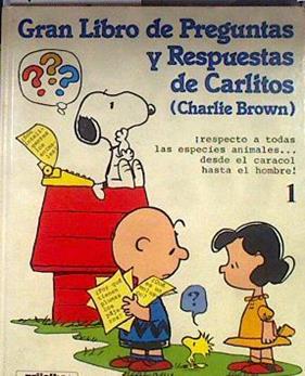 Gran libro de preguntas y respuestas, Nº 1 Respecto a todas las especies animales desde el caracol h | 184600 | Schulz, Charles M.