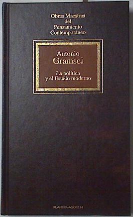 La política y el estado moderno | 101916 | Gramsci, Antonio
