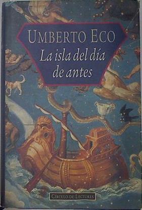 La isla del día de antes | 130526 | Eco, Umberto