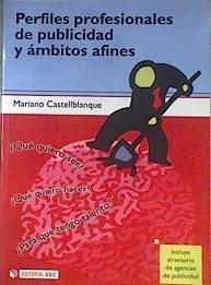 Perfiles profesionales de publicidad y ámbitos afines | 171701 | Castellblanque, Mariano R. (1958- )