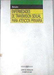 Manual de enfermedades de transmisión sexual | 172149 | Andalucía. Consej. Salud y Consumo