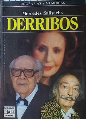 Derribos Crónicas intimas de un tiempo saldado | 118851 | Salisachs Roviralta, Mercedes