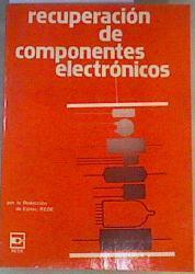 Recuperación de componentes electrónicos | 168196 | Cuerpo de Redacción REDE