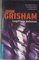 Legítima defensa | 172228 | Grisham, John/Tremps Lladó, Enric