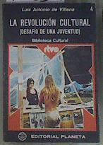 La revolución cultural Desafío de una juventud | 173352 | Villena, Luis Antonio de
