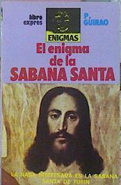 El Enigma De La Sábana Santa | 49734 | Guirao P.