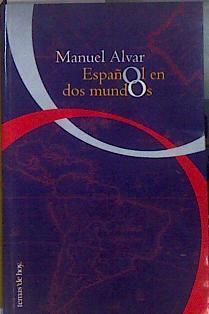 Español en dos mundos | 184106 | Alvar, Manuel