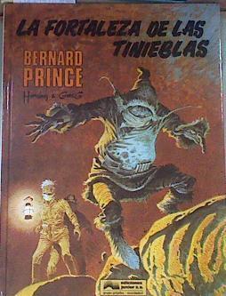 La fortaleza de las tinieblas ( Bernard Prince 11) | 176958 | Greg/Hermann