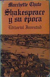 Shakespeare Y Su Epoca | 20641 | Chute Marchette