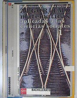 Algoritmo, matemáticas 1 Bachillerato aplicadas a las ciencias sociales | 119960 | Anzola, Máximo/Vizmanos, J. R.