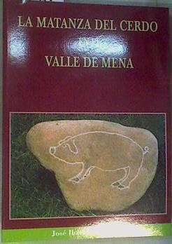 La Matanza del Cerdo en el Valle de Mena | 167333 | Ibarrola Ibarrola, Jose