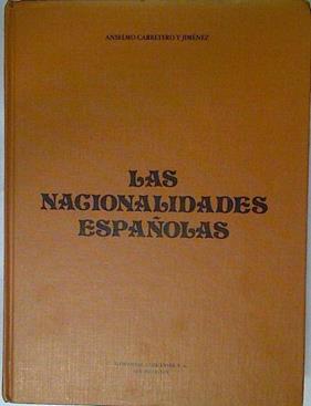 Las Nacionalidades Españolas | 59619 | Anselmo Carretero Y Jiménez