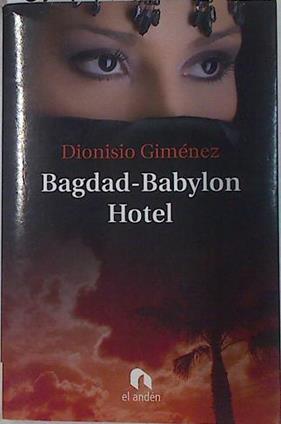 Bagdad-Babylon Hotel | 132773 | Giménez, Dionisio