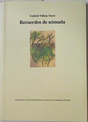 Recuerdos de nómada Poesia y dibujos 1988 1995 | 127192 | Gabriel Villota Toyos