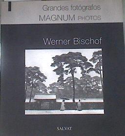 Grandes fotógrafos Magnum Photos Werner Bischof | 179977 | Bischof, Werner