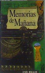 Memorias de Mañana | 168028 | Rekalde, Anjel