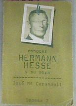 Conocer Hermann Hesse Y Su Obra | 35390 | Carandell Jose Maria