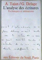 L'Analyse des écritures Techniques et utilisations | 171116 | G Delage, A Tajan