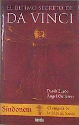 El último secreto de Da Vinci | 172343 | Zurdo Sáiz, David/Gutiérrez Tapia, Ángel