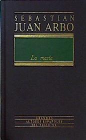 La masía | 68503 | Arbó, Sebastian Juan