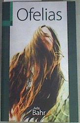 Ofelias | 169742 | Bahr Valcárcel, Aída Caridad