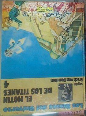 El Motín De Los Titanes - Los Dioses Del Universo 4 | 61028 | Däniken Erich Von