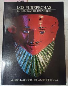 Los Purépechas El Caminar De Un Pueblo | 40700 | Varios