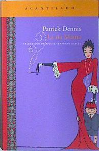 La tía Mame | 138471 | Dennis, Patrick (1921-1976)