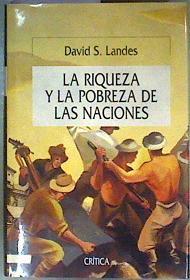 La riqueza y la pobreza de las naciones | 185967 | Landes, David S.