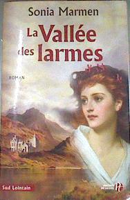 La Vallée des larmes | 175916 | Sonia Marmen