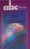 Qué es el comunismo? | 167602 | "J. Sabirov ; tr. Marisol Ciutat."