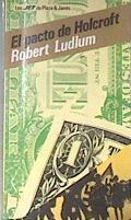 El pacto de Holcroft | 172472 | Acuña, Raúl/Ludlum, Robert