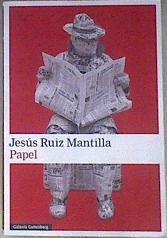 Papel | 171085 | Ruiz Mantilla, Jesús (1965-)
