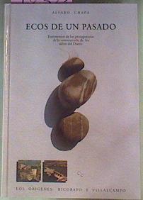 Ecos de un pasado. Tomo I  Los origenes Ricobayo y Villalcompo | 78323 | Alvaro Chapa