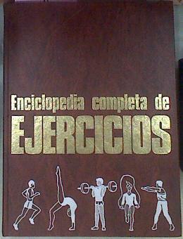 Enciclopedia Completa De Ejercicios | 67497 | Group Diagran