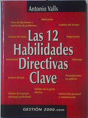 Las 12 Habilidades Directivas Clave | 13721 | Valls Antonio