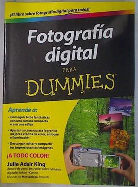 Fotografía Digital para Dummies | 130712 | Julie Adair King
