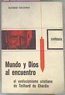 Mundo Y Dios Al Encuentro | 14700 | Colomer Eusebio