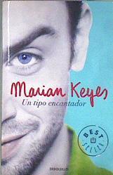Un tipo encantador | 182645 | Keyes, Marian (1963- )